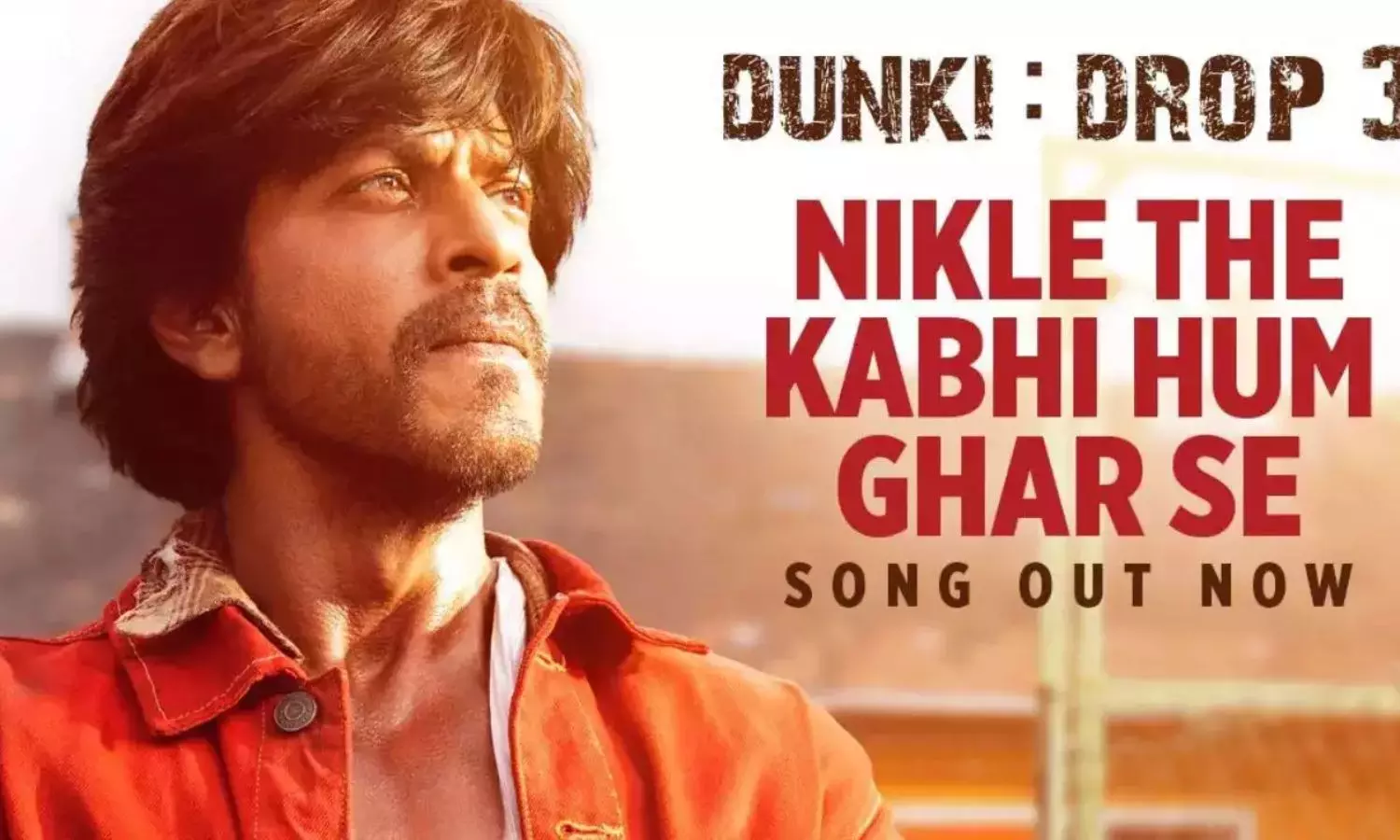 डंकी का दूसरा गाना निकले थे कभी हम घर से हुआ रिलीज | Dunki Drop 3 Song  Nikle The Kabhi Hum Ghar Se Release | Bollywood Newstrack | Dunki Drop 3  Song: