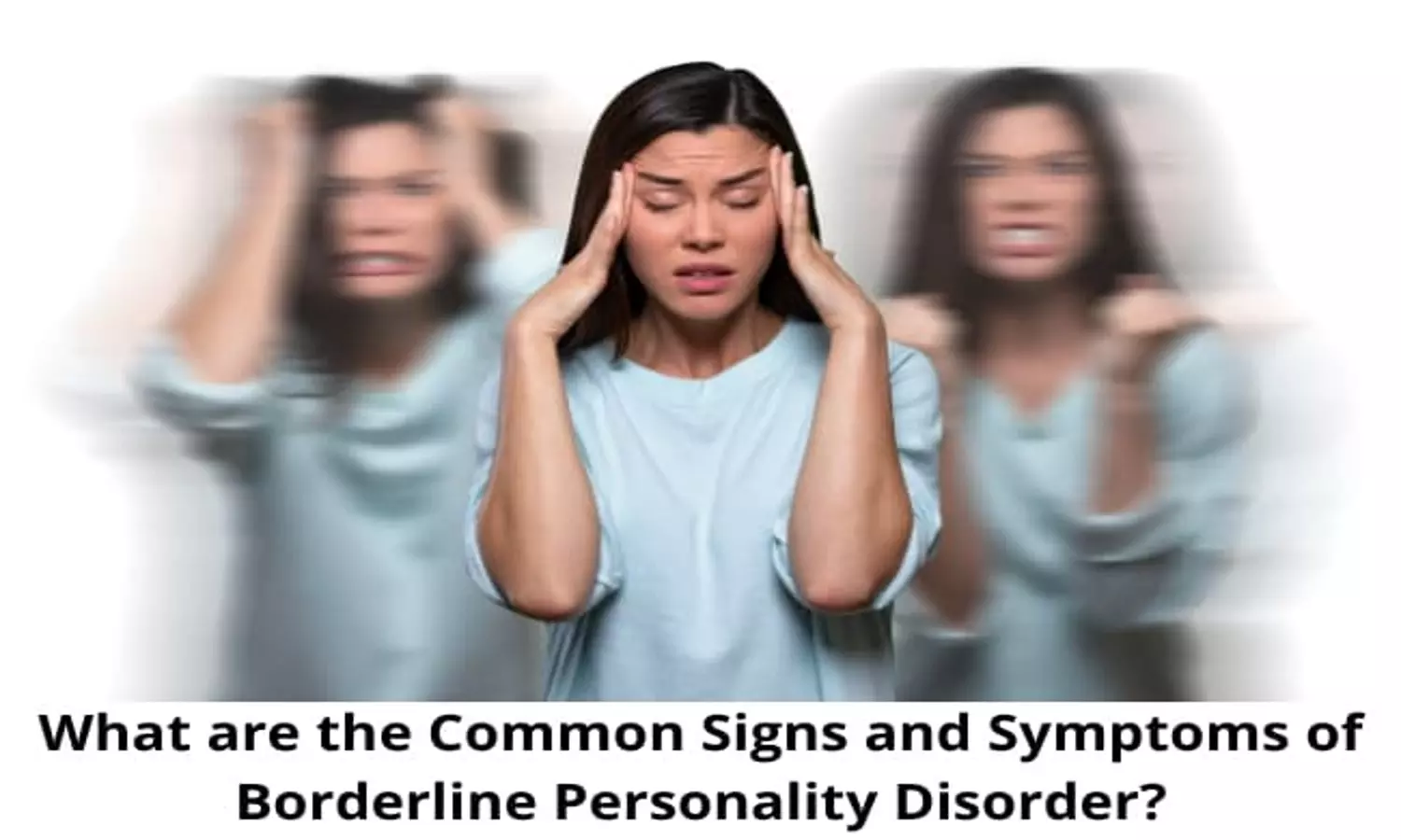 Borderline Personality Disorder