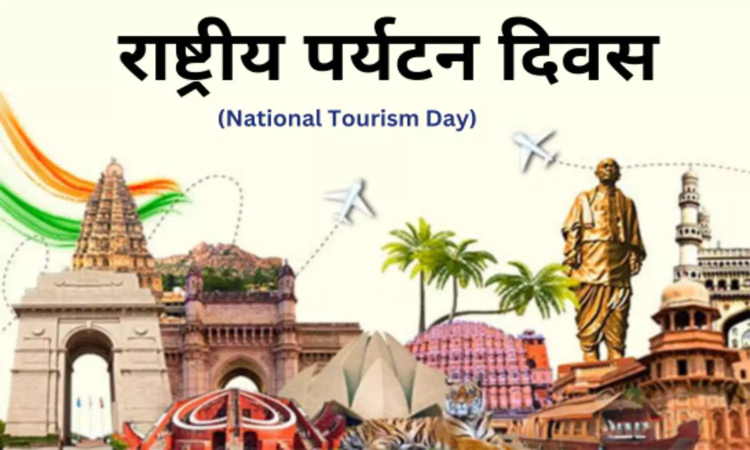 National Tourism Day 2024 History of National Tourism Day, why is this