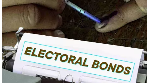 Electoral Bonds Electoral Bonds