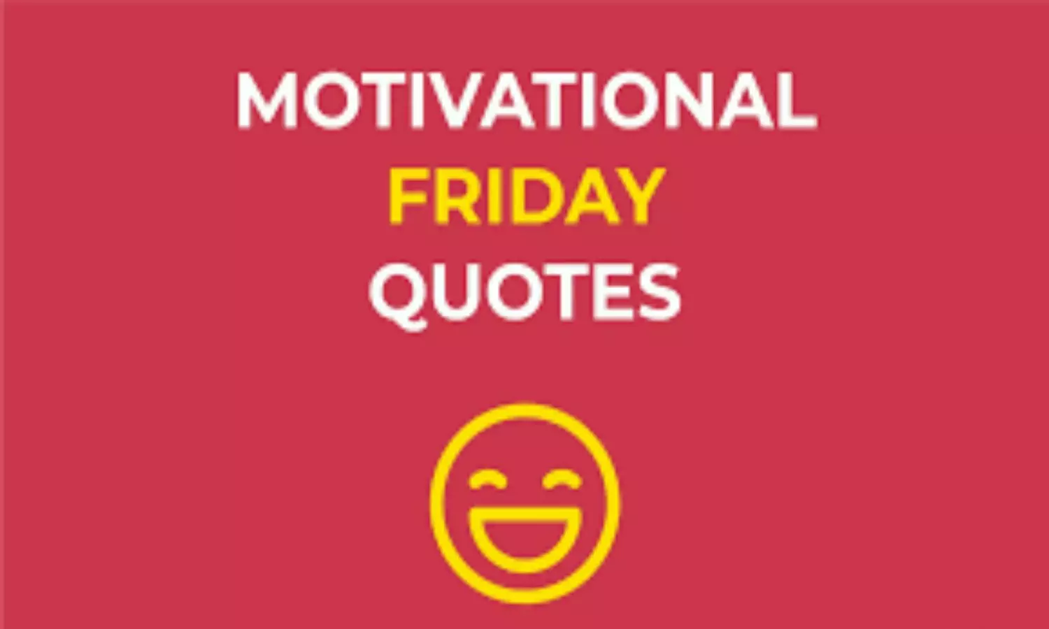 Friday Motivational Quotes