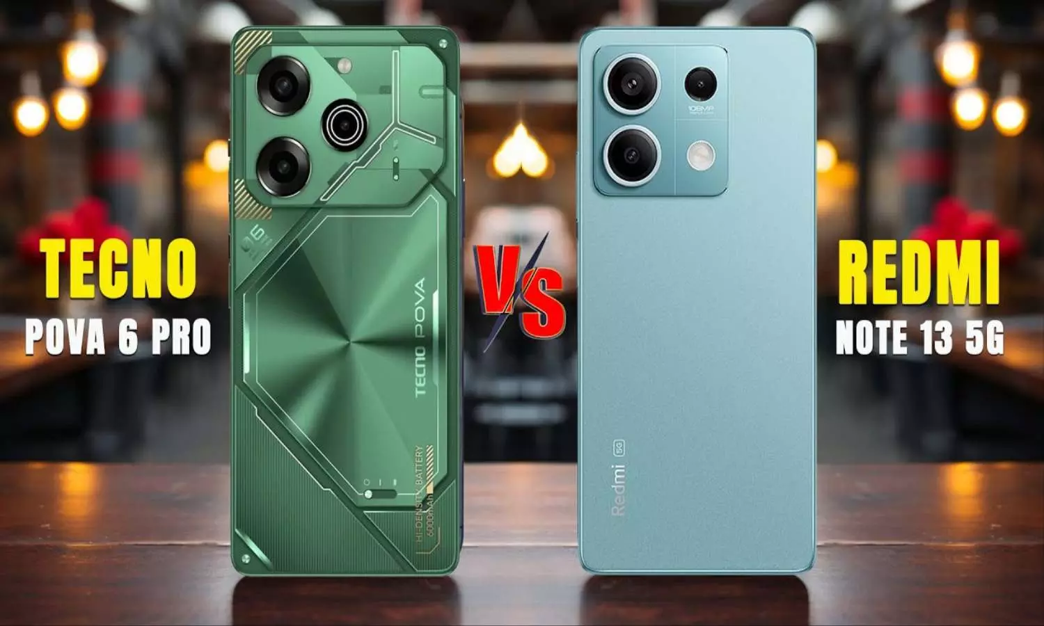 Tecno Pova 6 Pro 5G vs Redmi Note 13 5G: दोनों में कौन सा फोन है बेहतर
