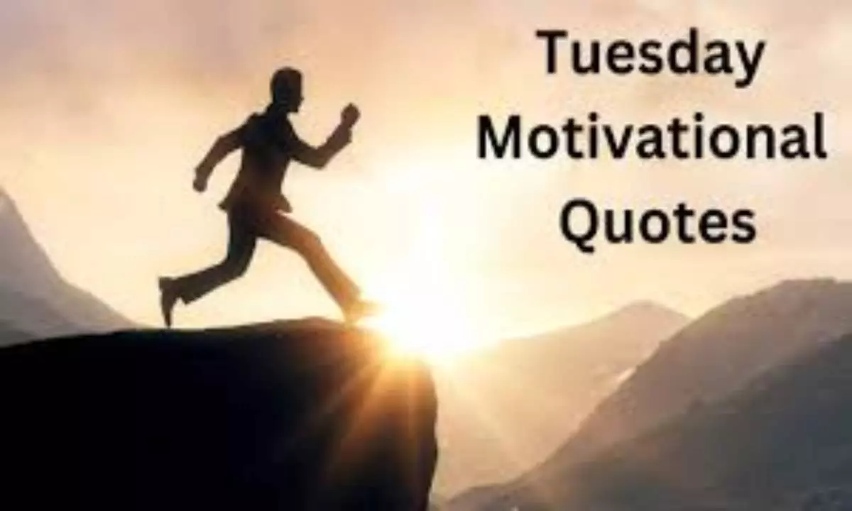 Tuesday Motivational Quotes