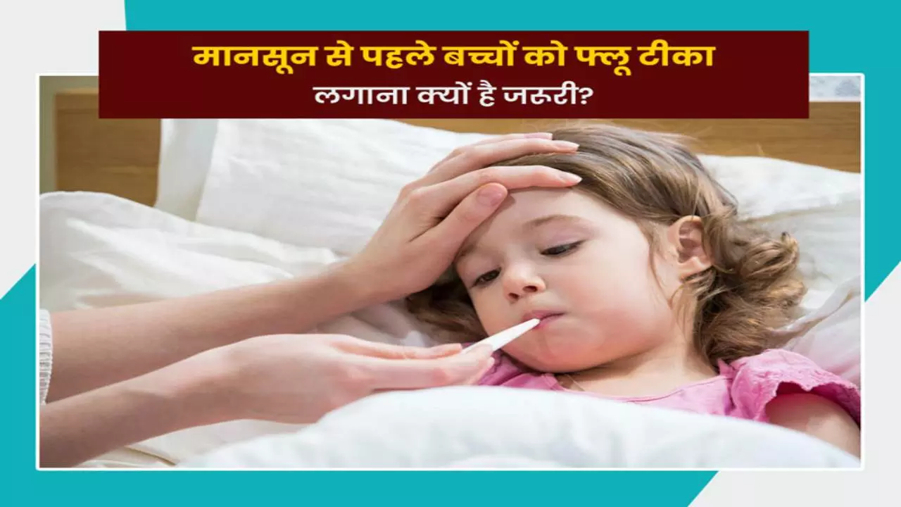 Flu Vaccine for Kids Before Monsoon