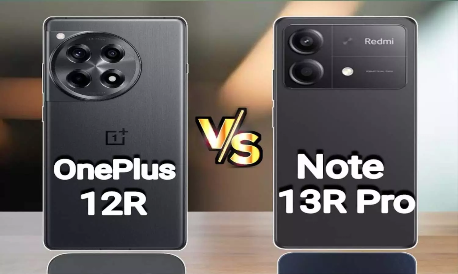 Redmi Note 13R 5G vs OnePlus 12R