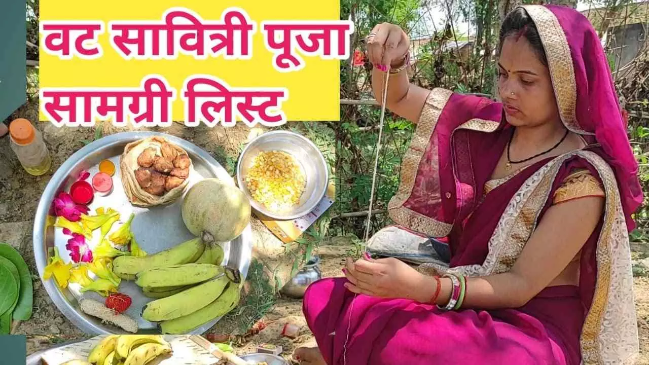 Vat Savitri Vrat Poojan Samagri List