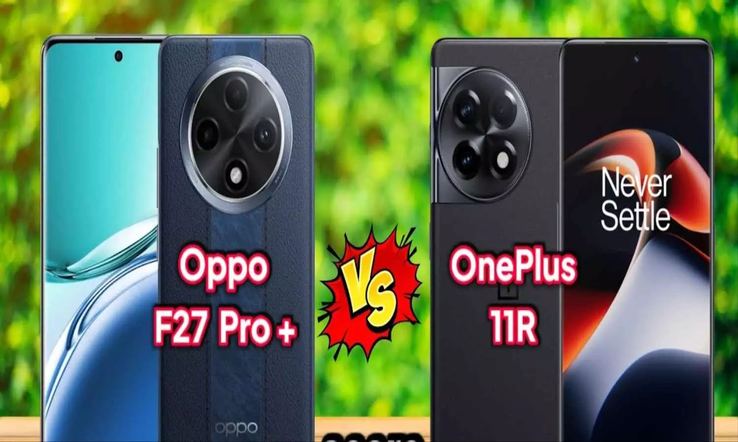 OnePlus 11R vs OPPO F27 Pro+ 5G