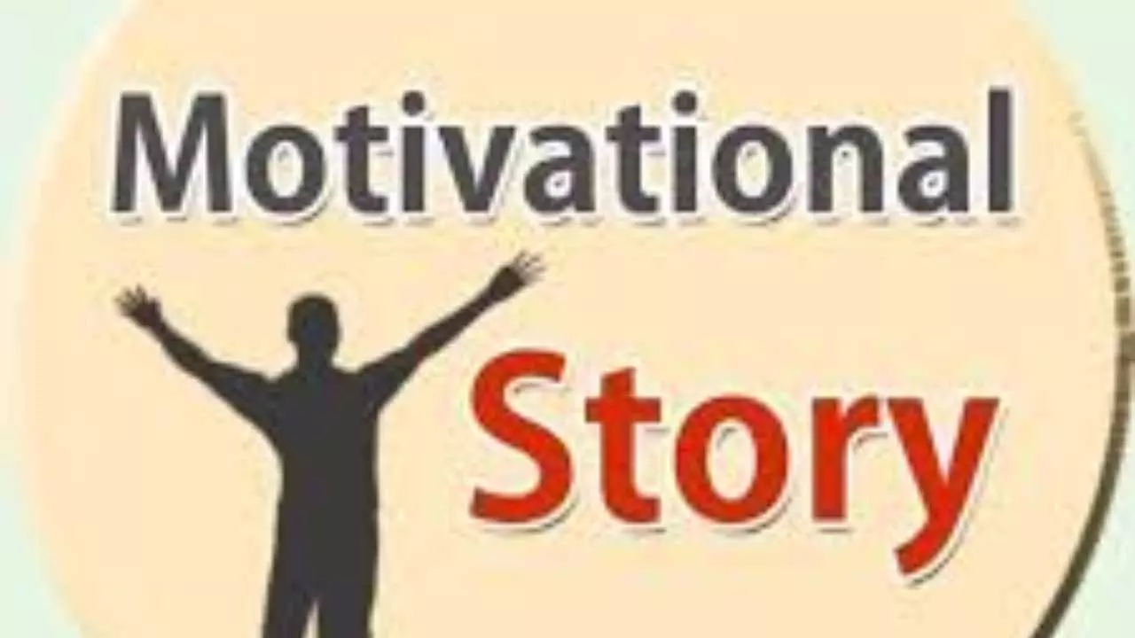 Motivational Story