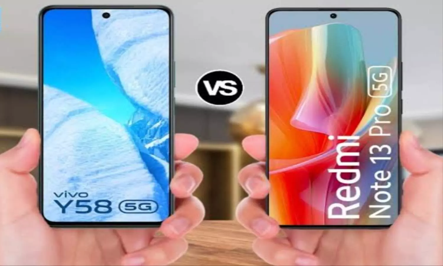 Xiaomi Redmi Note 13 Pro vs Vivo Y58 5G