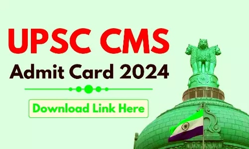 UPSC CMS Admit Card 2024: यूपीएससी सीएमएस एडमिट कार्ड हुए जारी,  upsc.gov.in से करें डाउनलोड