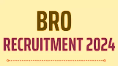 BRO BHARTI 2024: सड़क सीमा संगठन के 466 पदों पर 10 अगस्त से शुरू होंगी भर्तियां, आवेदन शुल्क मात्र 50 रूपए