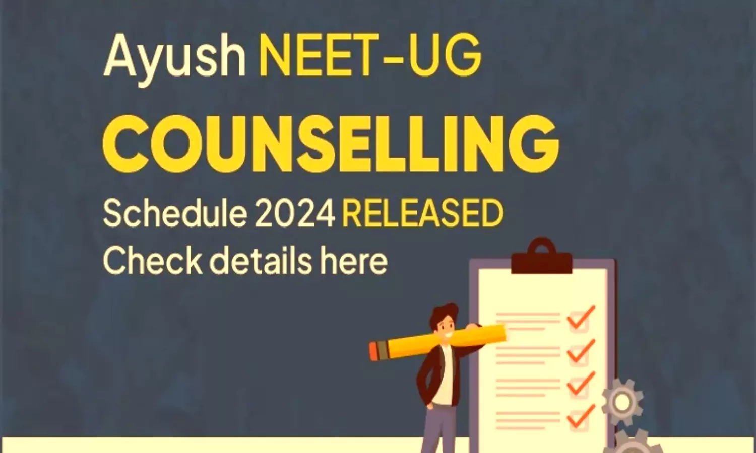 AYUSH NEET UG Counselling 2024: प्रथम राउंड का सीट आवंटन आज, 11 सिंतबर तक संस्थानों में देनी होगी रिपोर्ट