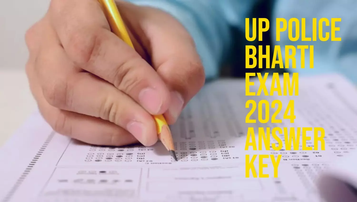 UP Police Constable Bharti 2024: ANSWER KEY जल्द होगी जारी, अगले चरण के लिए तैयार रहें अभ्यर्थी