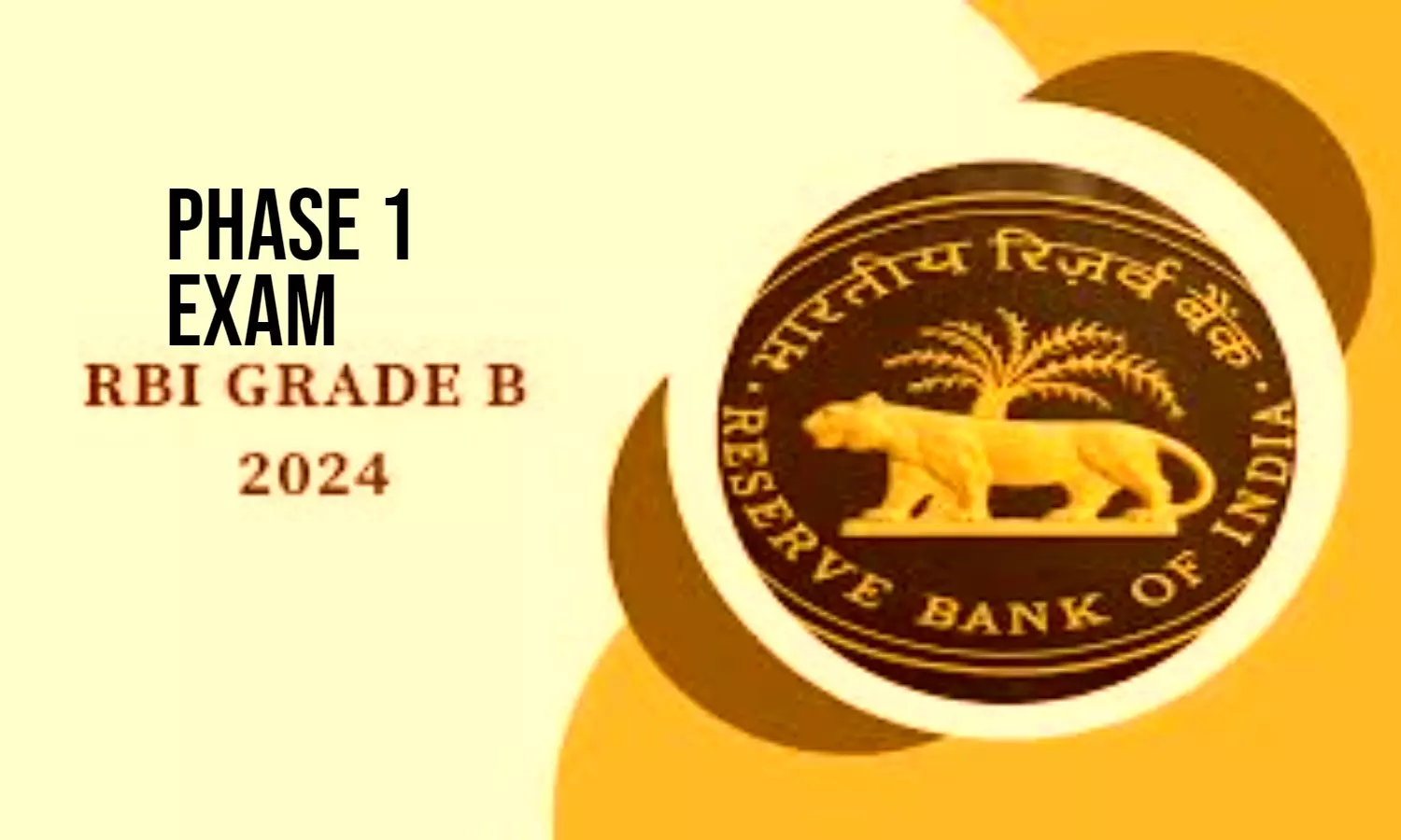 RBI Grade B Exam 2024: RBI GRADE B परीक्षा कल 8 सितम्बर से , ये GUIDELINE हैं जरुरी