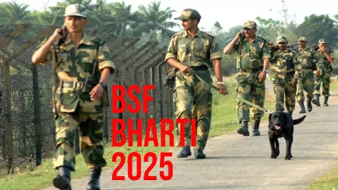 BSF BHARTI 2025: 10 वीं पास के लिए BSF में 15000 भर्तियां, 13 भारतीय भाषाओं में होगी परीक्षा