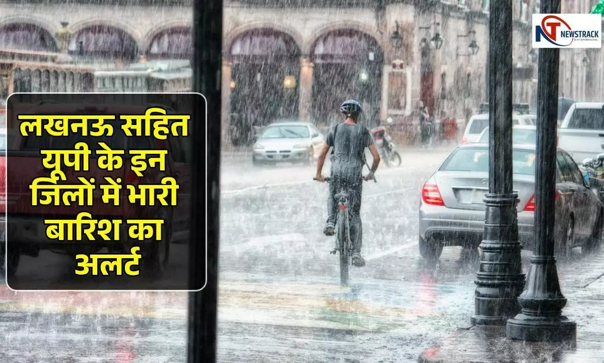 Lucknow, Heavy Rain, Weather department Issued alert