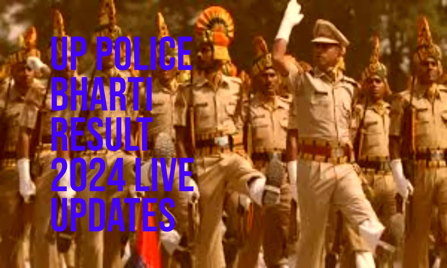 UP POLICE CONSTABLE RESULT 2024 LIVE: UP पुलिस परीक्षा परिणाम का लेटेस्ट अपडेट, जल्द आएगा रिजल्ट , शुरू कर दें PET की प्रैक्टिस