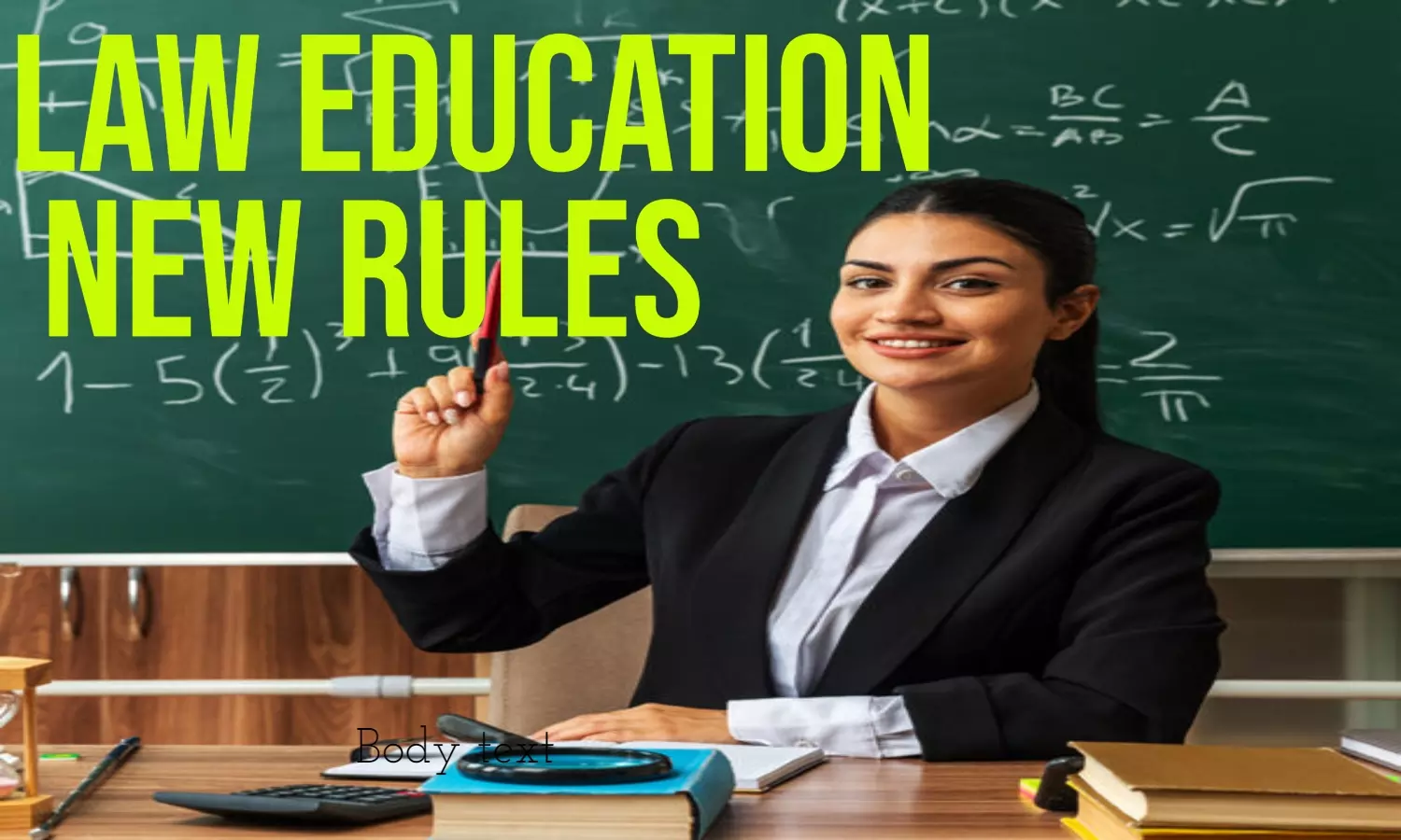 LAW EDUCATION NEW RULES : भारत में LLB व LLM के लिए जरुरी हुए BCI के ये 4 नियम, नहीं किया फॉलो तो रद्द होगी डिग्री