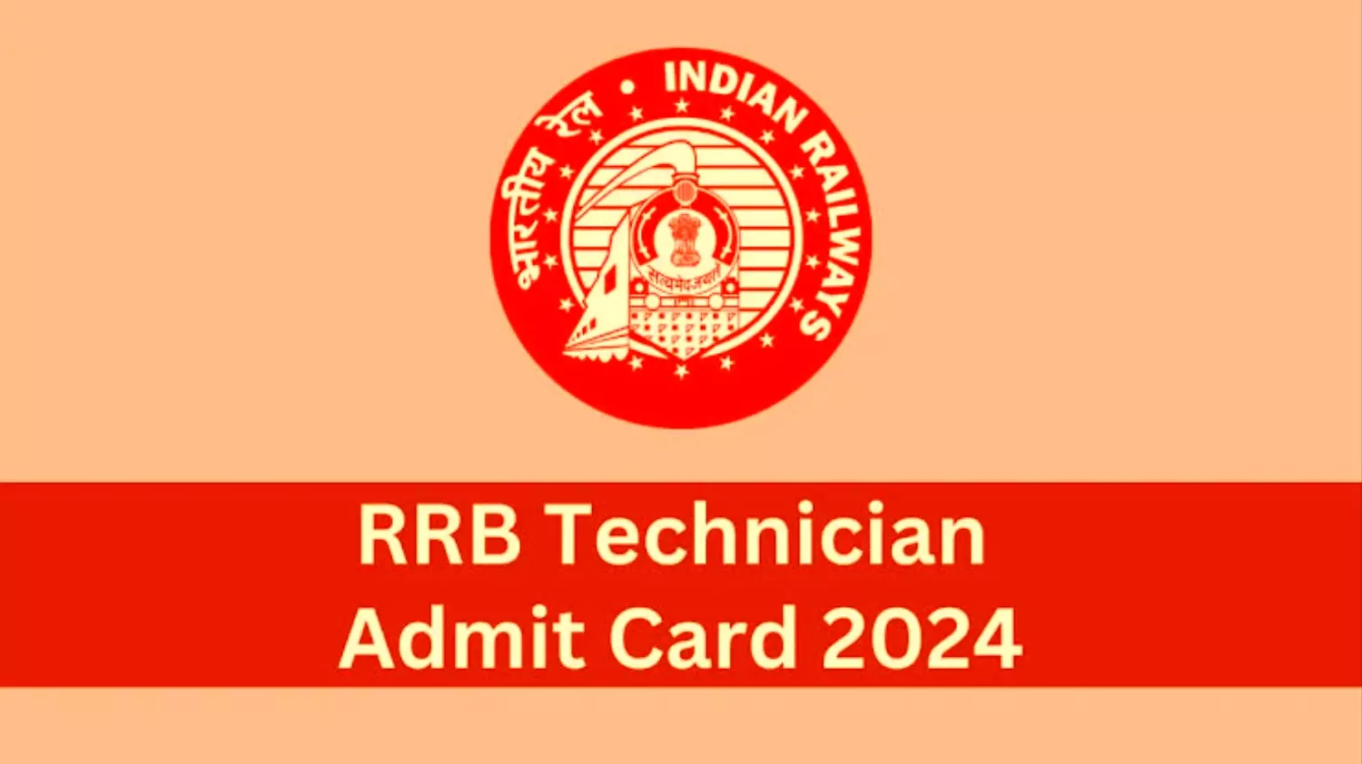 RRB Bharti 2024: रेलवे रिक्रूटमेंट बोर्ड के तकनीशियन पद के लिए प्रवेश पत्र हुए जारी, जाने, 9,000 से ज्यादा पदों पर होगी भर्ती