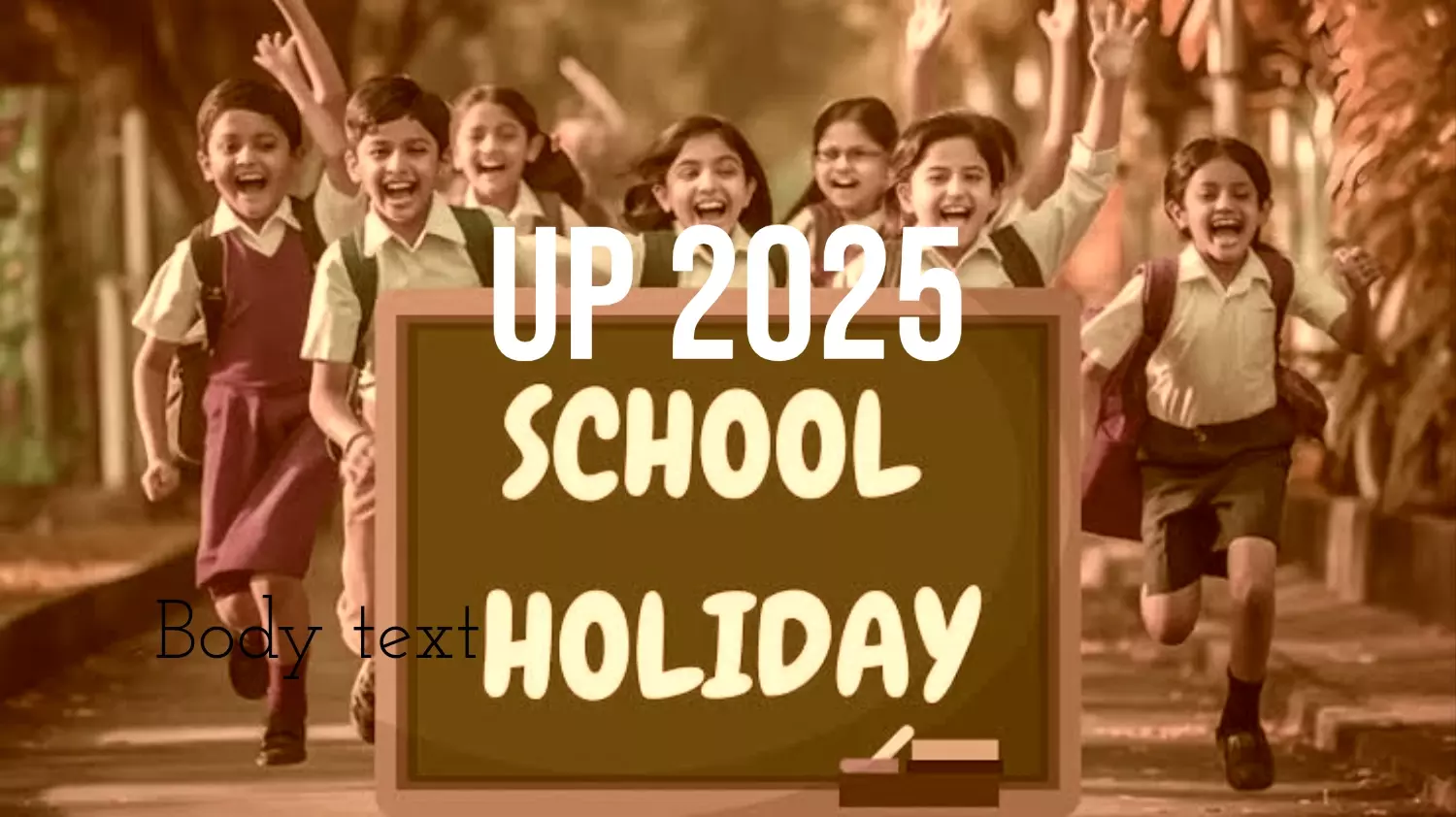 UP SCHOOLS HOLIDAYS 2025: 2025 यूपी स्कूल अवकाश का कैलेंडर हुआ जारी, जानें कब और कितनी छुट्टियों की हुई घोषणा