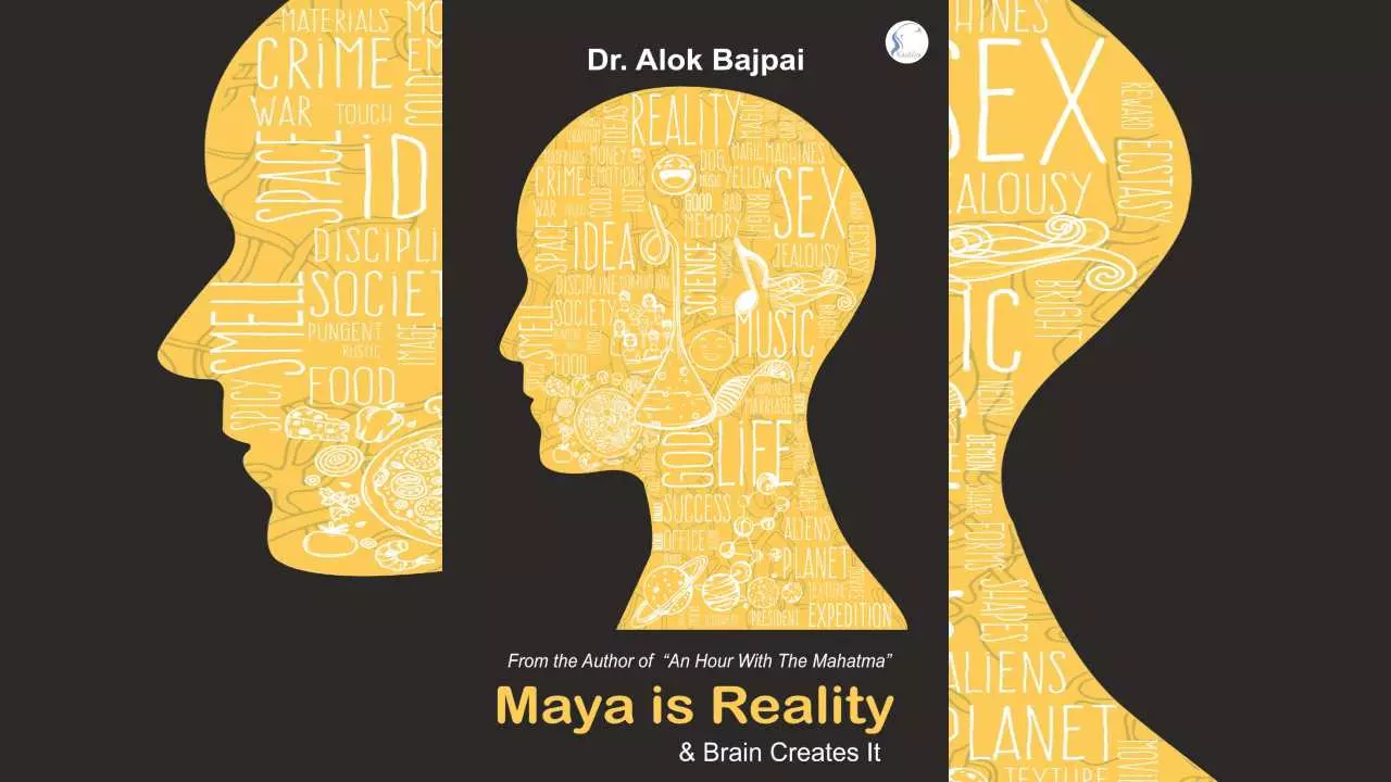 Book Review: Maya is Reality and the Brain Creates it