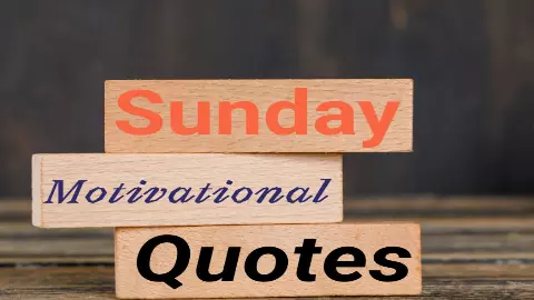 Sunday Motivational Quotes