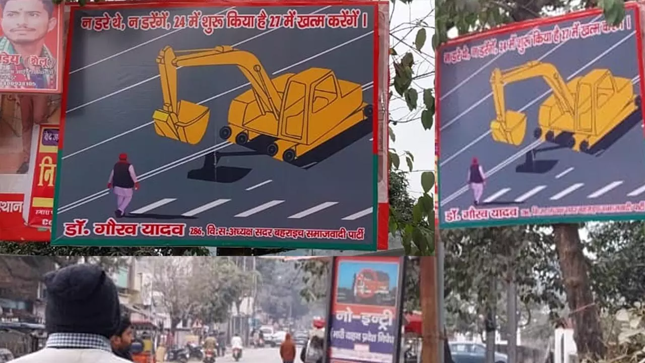 Samajwadi Party Chief Akhilesh Yadav putting up poster facing bulldozer