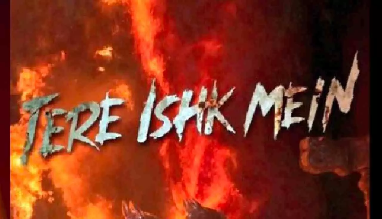 Tere Ishk Mein Release Date