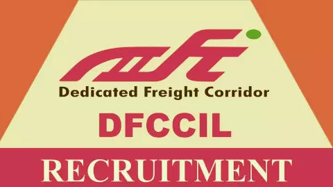 DFCCIL Vacancy: Dfccil में आवेदन की अंतिम तिथि बढ़ी, जानें क्या है पूरी प्रक्रिया