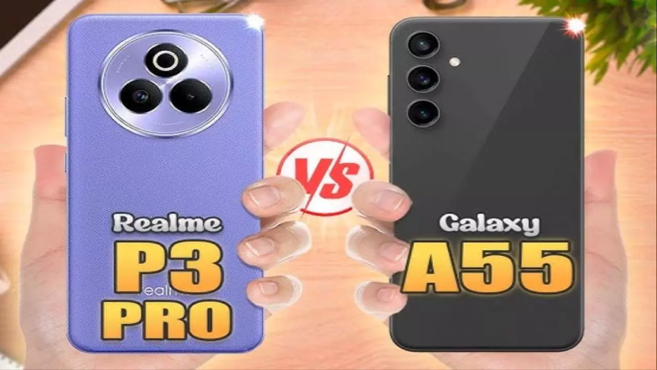 Realme P3 Pro vs Samsung Galaxy A55: फीचर्स के मामले में बेहतर कौन