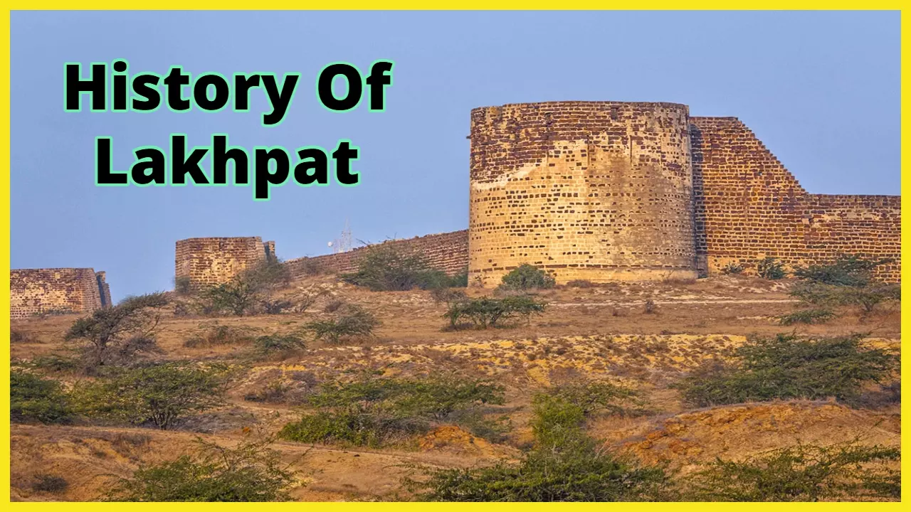 Bharat Ki Rahasyamayi Jagah Lakhpat History