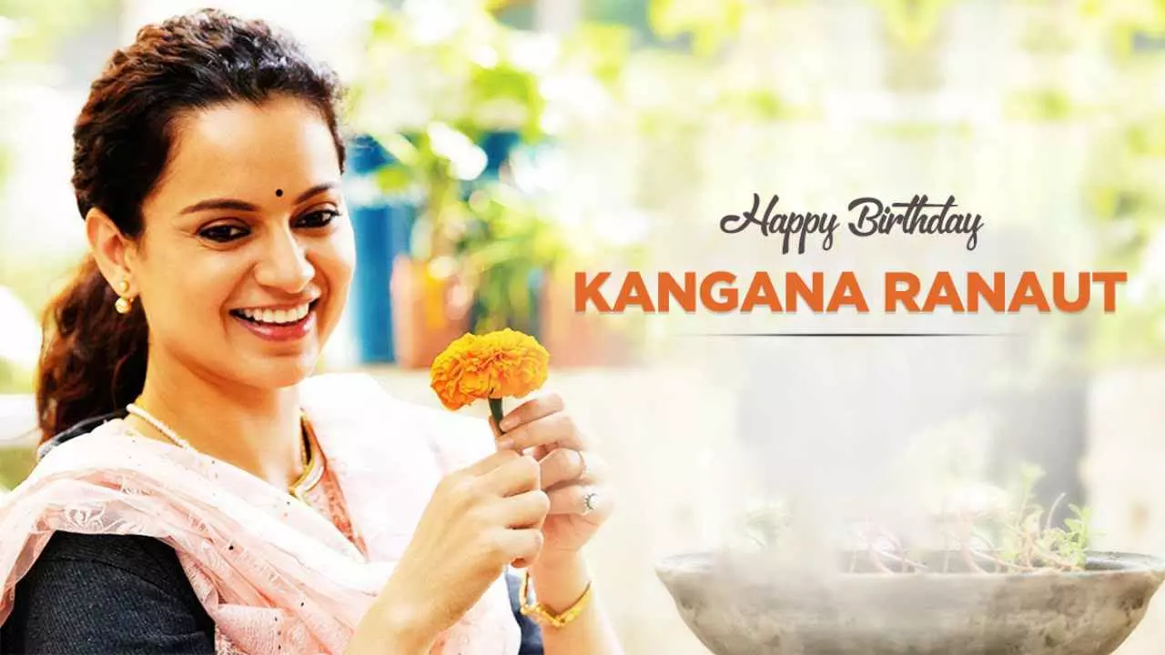 Kangna Ranaut Birthday