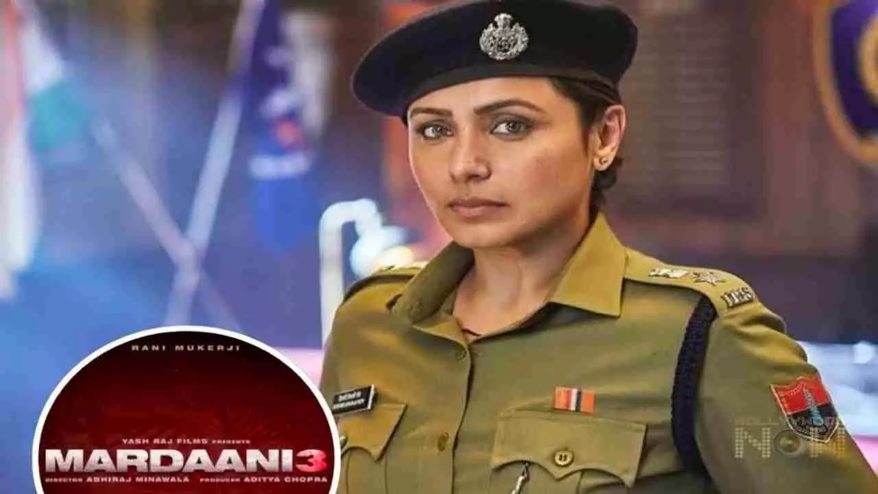 Mardaani 3 Movie Update