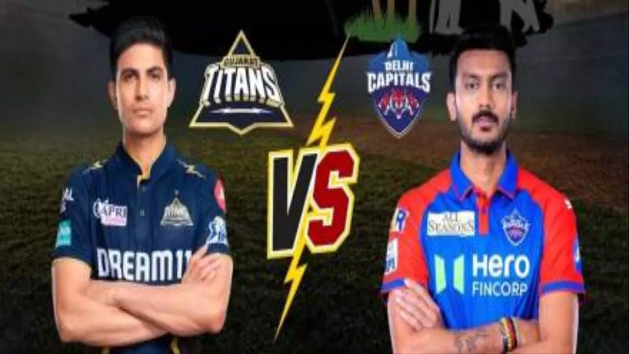IPL 2025 GT vs DC: गुजरात टाइटंस ने दिल्ली कैपिटल्स को हराया