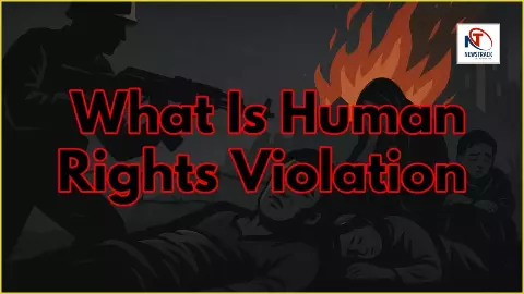 Human Rights Violation Kya Hai