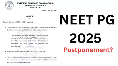 NEET PG 2025 Exam Postponed