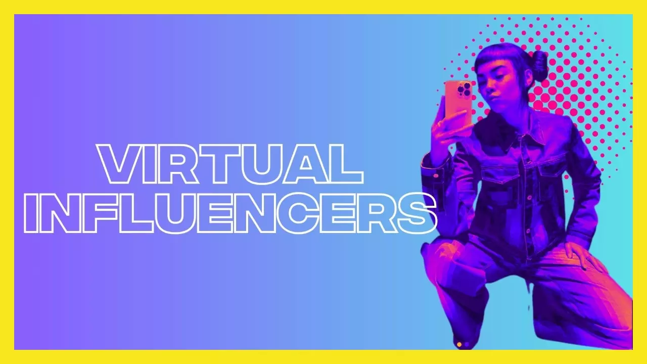 Virtual Influencers Kya Hai