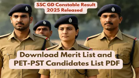 SSC GD Constable Result 2025 Out: जारी हुआ एसएससी जीडी कॉस्टेबल रिजल्ट, यहां से डाउनलोड करें परिणाम और मेरिट लिस्ट SSC GD Constable Result 2025 Out: जारी हुआ एसएससी जीडी कॉस्टेबल रिजल्ट, यहां से डाउनलोड करें परिणाम और मेरिट लिस्ट