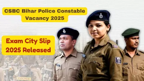 Bihar Police Constable: आ गयी बिहार पुलिस कांस्टेबल भर्ती 2025 की एग्जाम सिटी स्लिप, डायरेक्ट csbc.bihar.gov.in लिंग से करें डाउनलोड Bihar Police Constable: आ गयी बिहार पुलिस कांस्टेबल भर्ती 2025 की एग्जाम सिटी स्लिप, डायरेक्ट csbc.bihar.gov.in लिंग से करें डाउनलोड