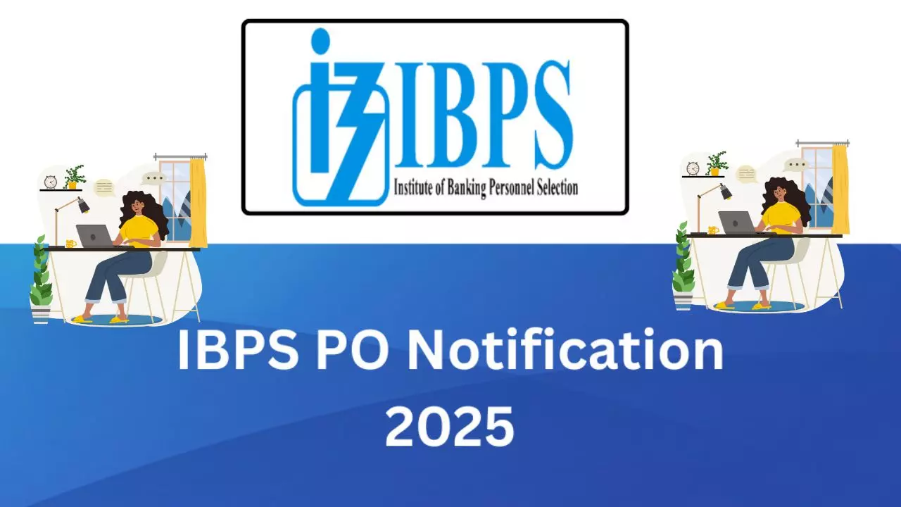 IBPS PO Vacancy 2025