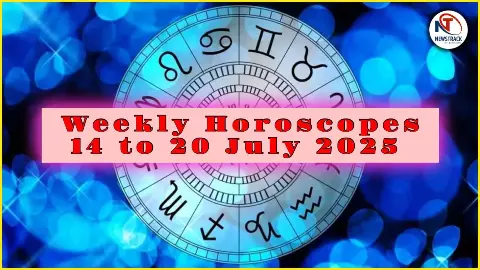 Weekly Horoscopes 14 to 20 July 2025 Weekly Horoscopes 14 to 20 July 2025