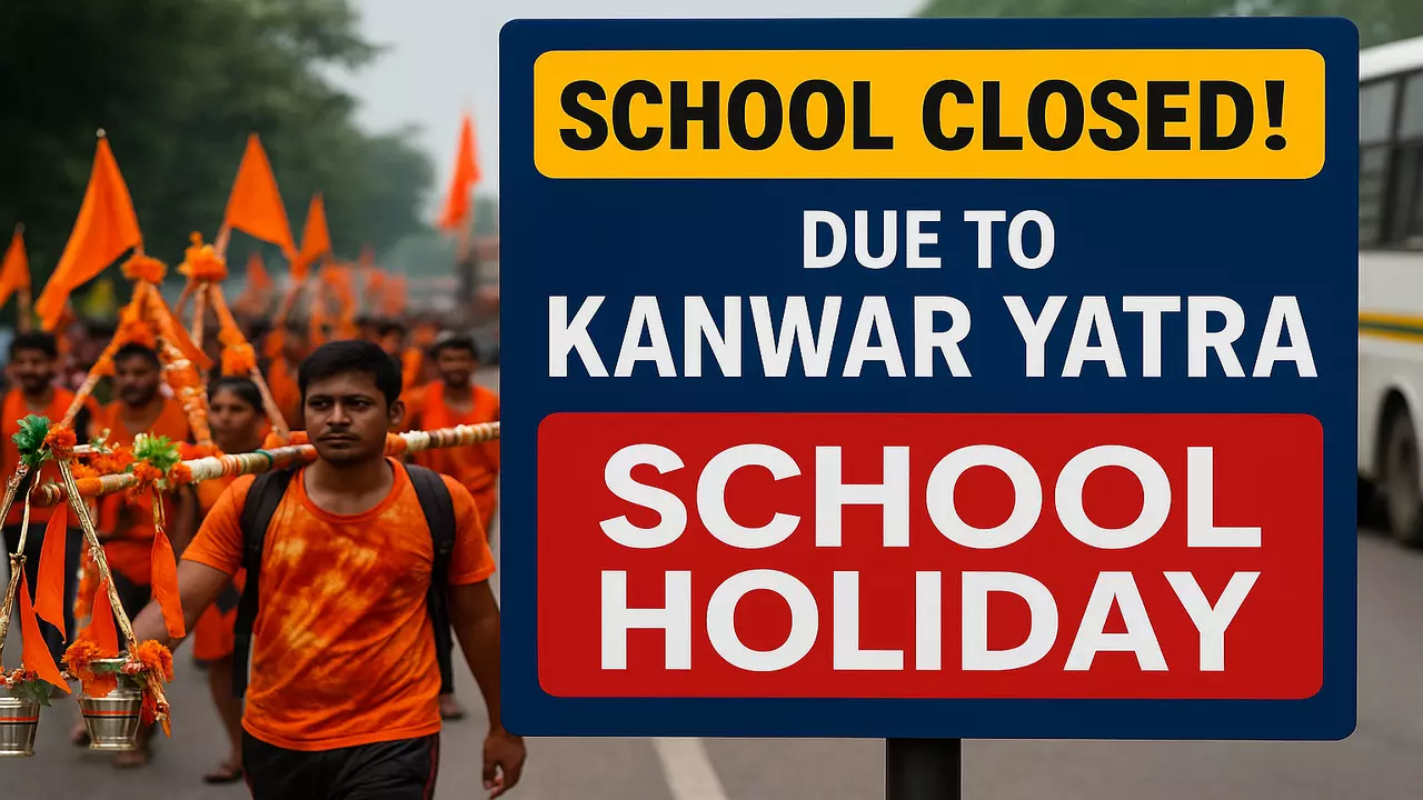 School closed due to kanwar yatra 2025