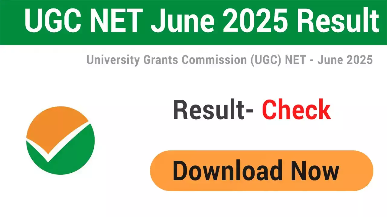 UGC NET June 2025 result UGC NET June 2025 result