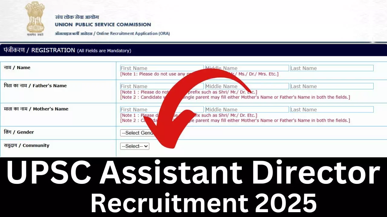 UPSC Assistant Director Recruitment 2025 apply online form