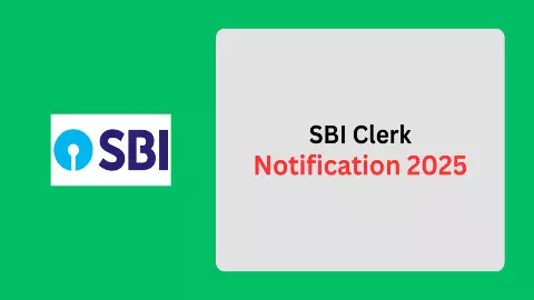 SBI Clerk Notification 2025 SBI Clerk Notification 2025