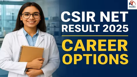 CSIR NET Result 2025 and Career Option CSIR NET Result 2025 and Career Option