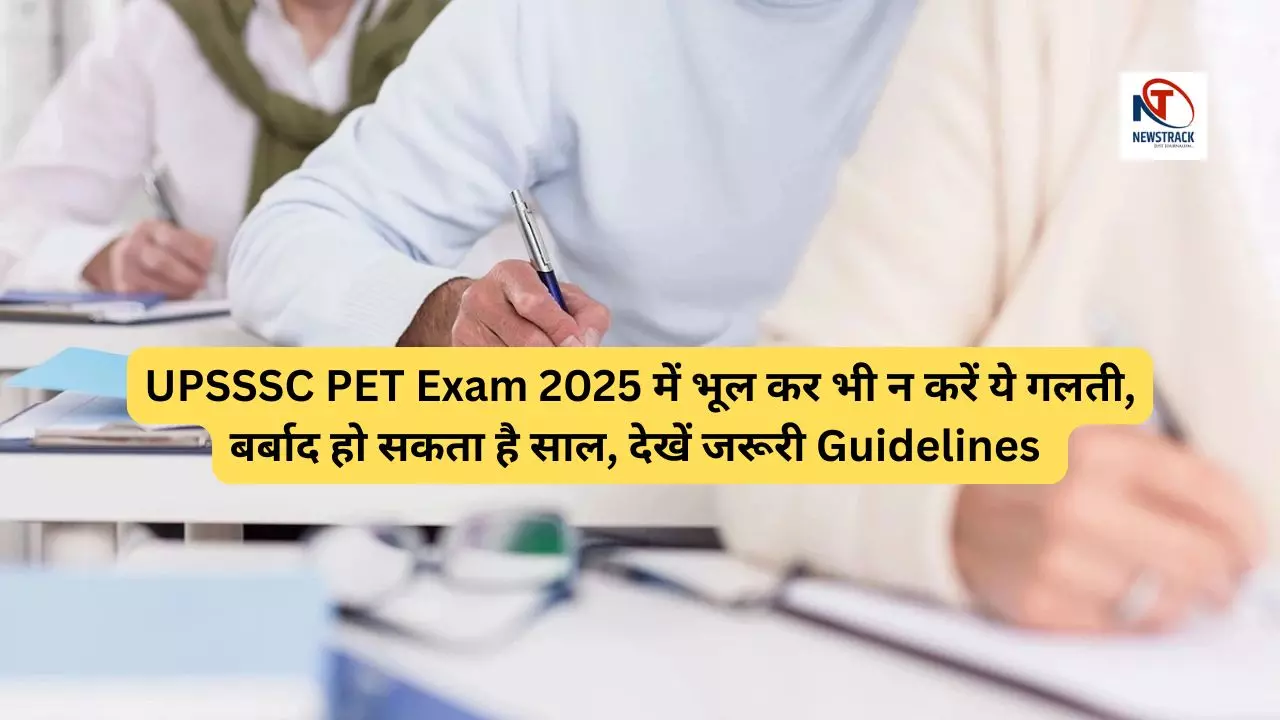 UPSSSC PET Exam 2025 Guidelines
