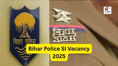 Bihar Police SI Vacancy 2025 Bihar Police SI Vacancy 2025