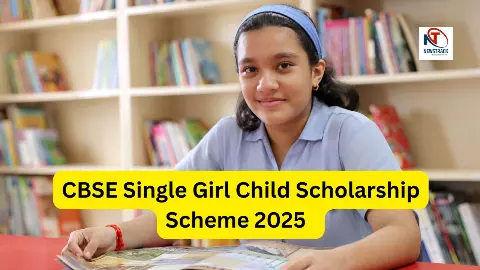 CBSE Single Girl Child Scholarship scheme 2025