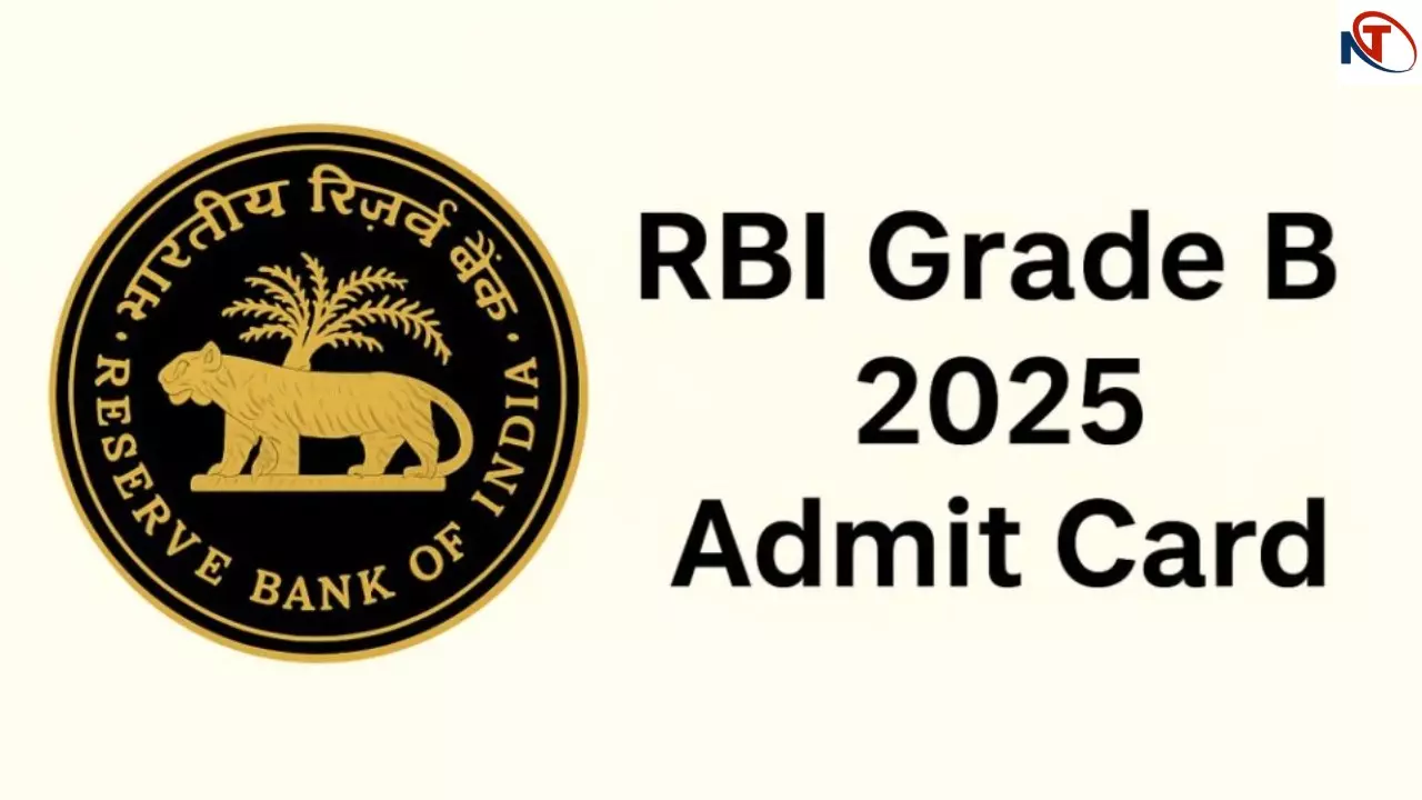 RBI Grade B Admit Card 2025